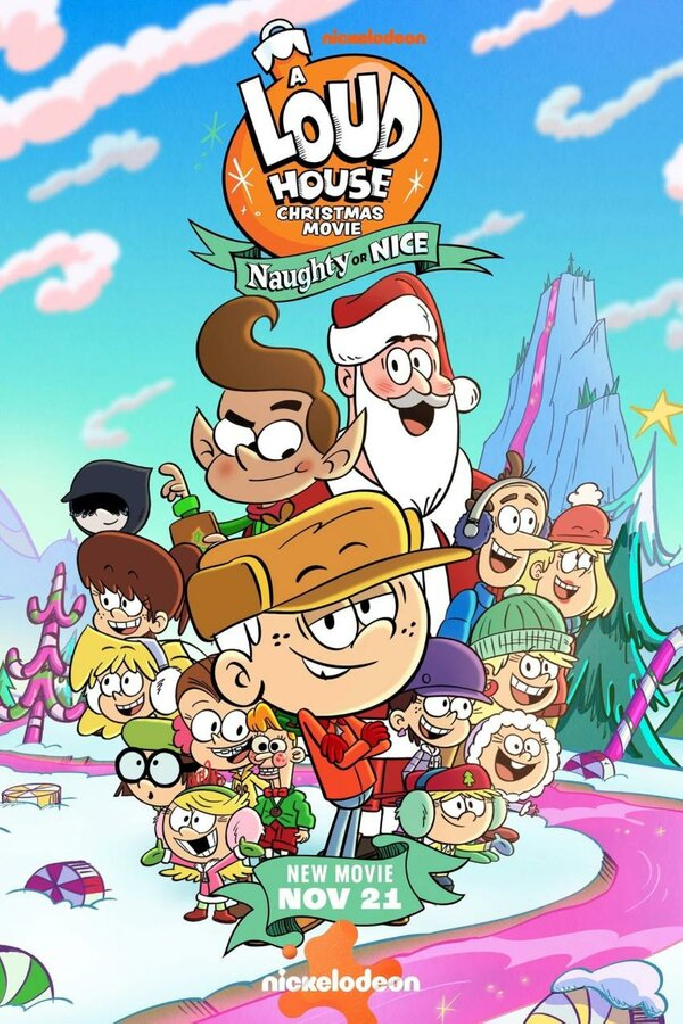 A Loud House Christmas Movie: Naughty or Nice