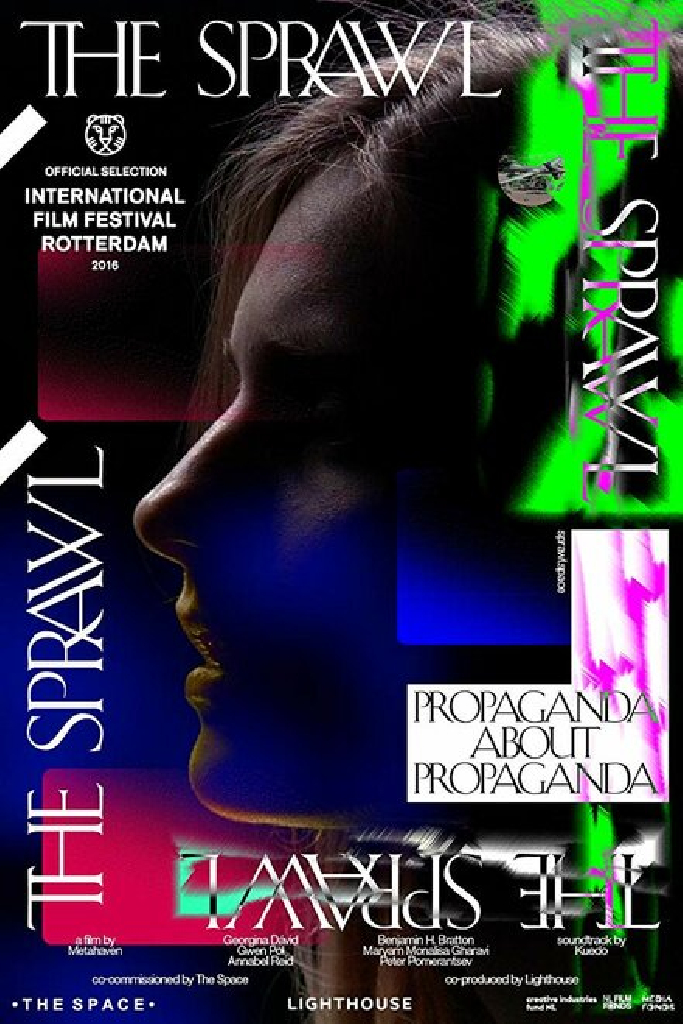 The Sprawl (Propaganda About Propaganda)
