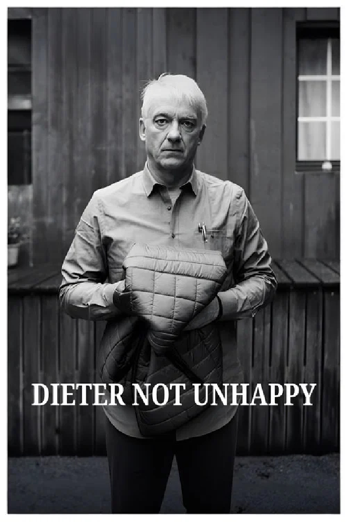 Dieter Not Unhappy