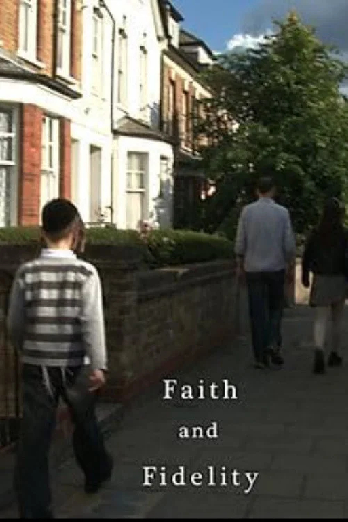 Faith and Fidelity