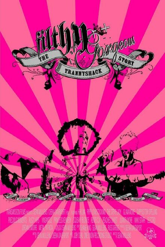 Filthy Gorgeous: The Trannyshack Story