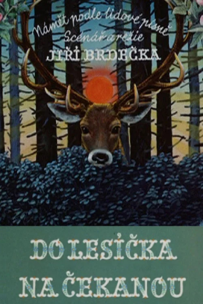 Do lesíčka na čekanou