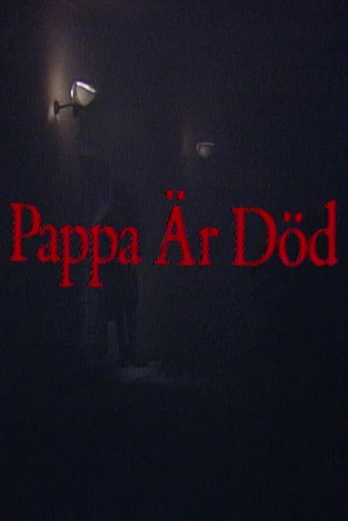 Pappa är död
