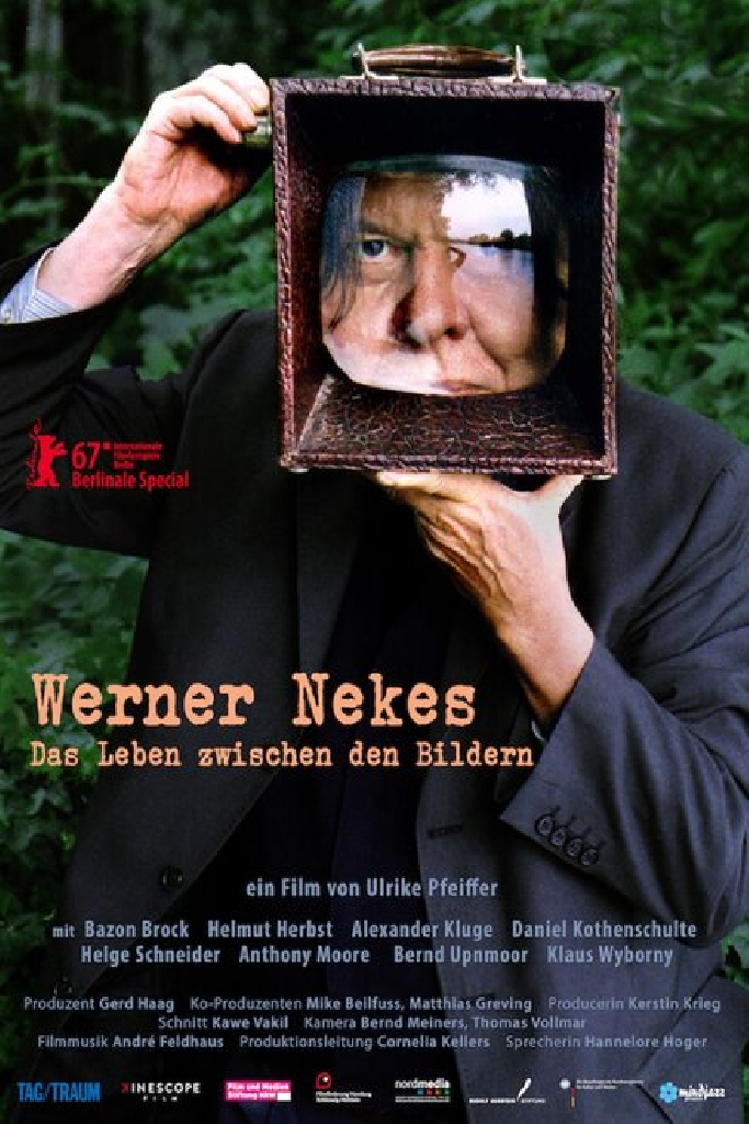 Werner Nekes - Das Leben zwischen den Bildern