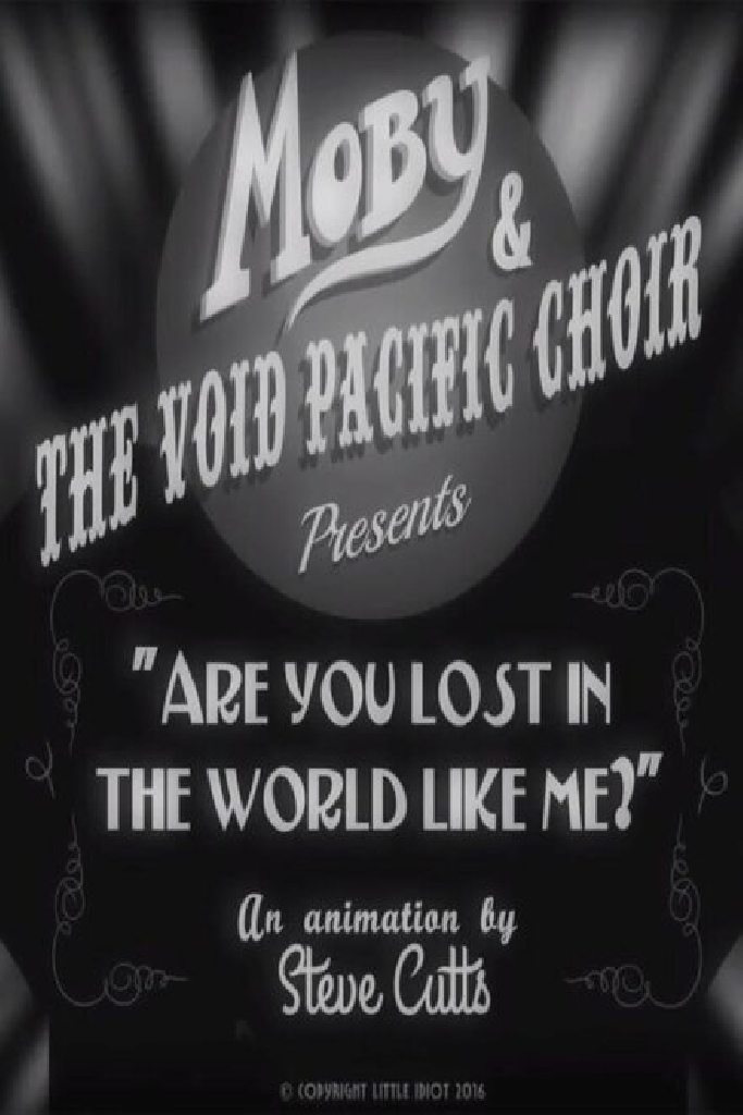 Moby & the Void Pacific Choir: Are You Lost in the World Like Me