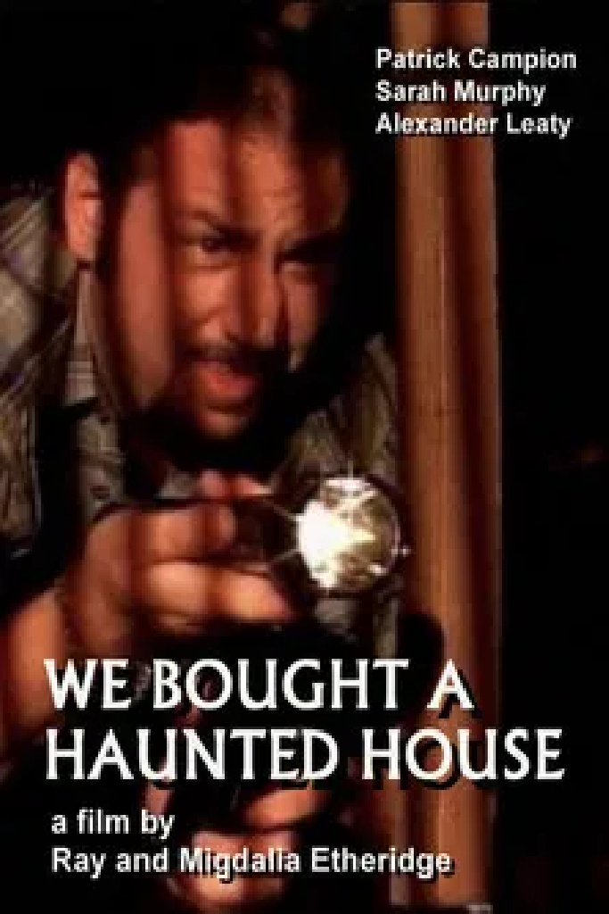 We Bought A Haunted House