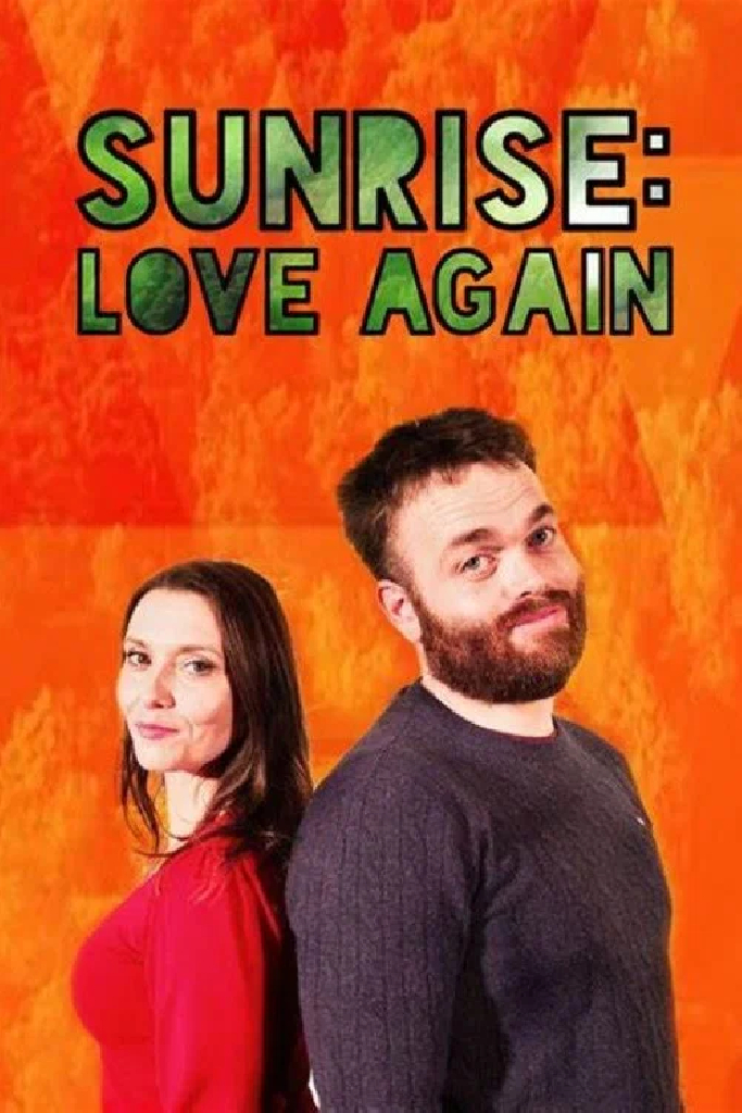 Sunrise: Love Again