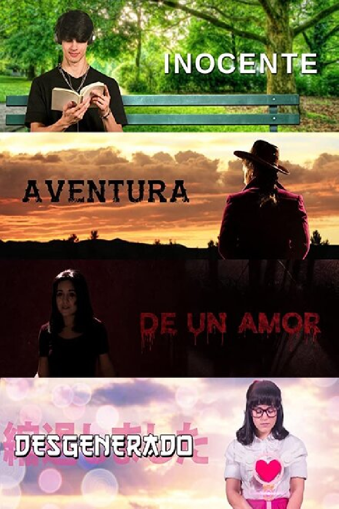 Inocente Aventura de un Amor Desgenerado