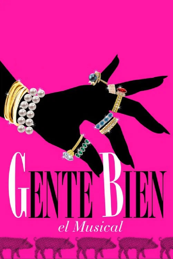 Gente bien, el musical