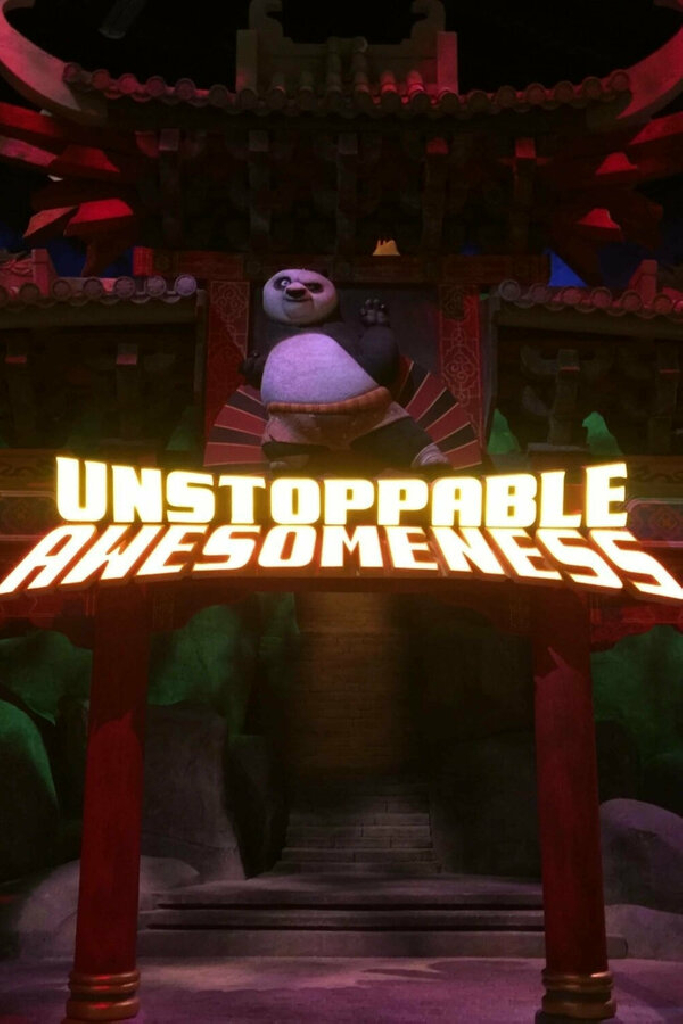 Kung Fu Panda: Unstoppable Awesomeness