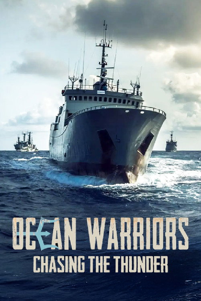 Ocean Warriors - Chasing the Thunder