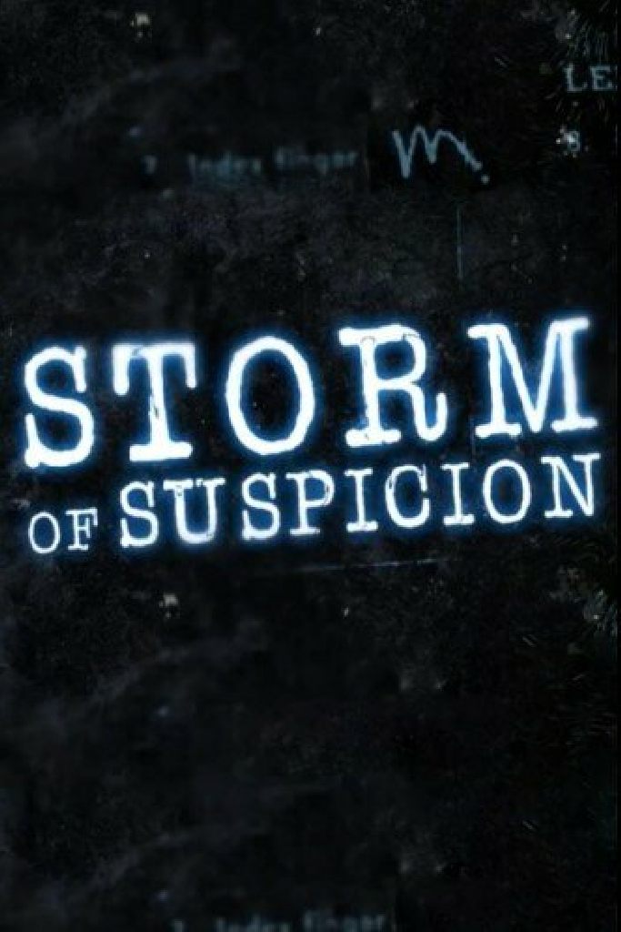 Storm of Suspicion