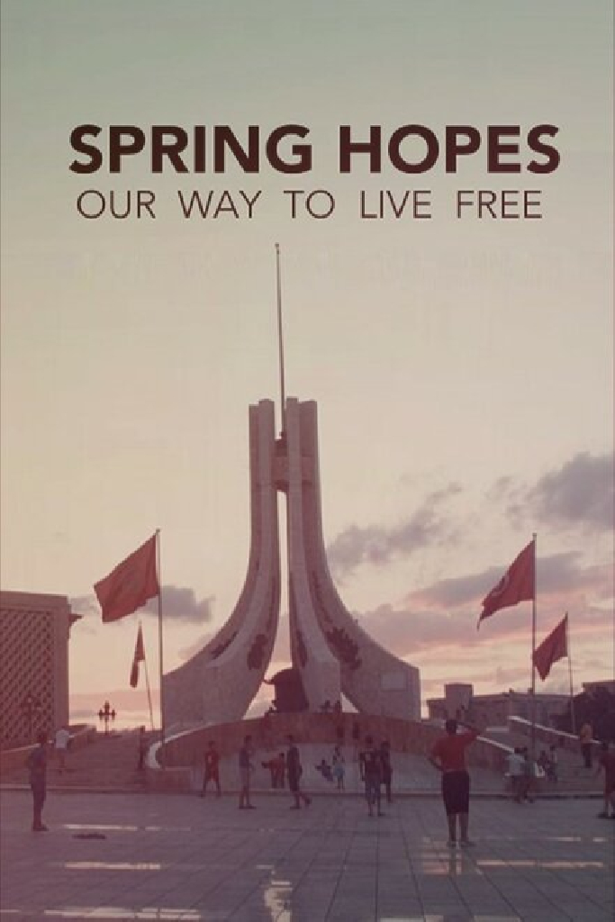 Spring Hopes: Our Way To Live Free