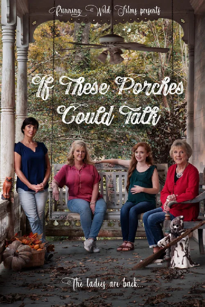 If These Porches Could Talk