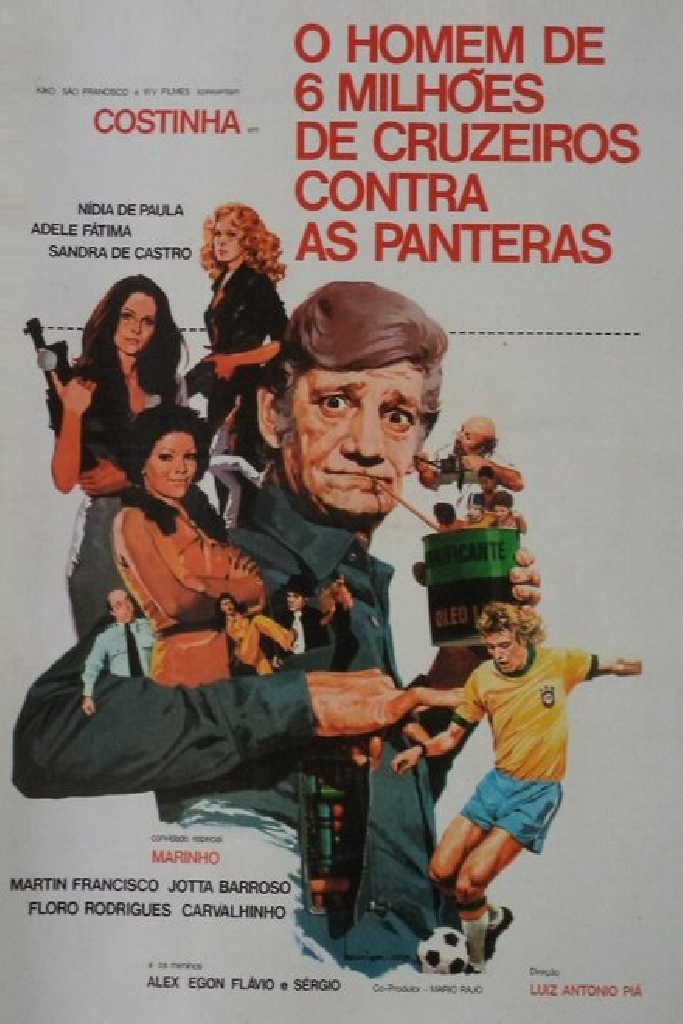 O Homem de Seis Milhões de Cruzeiros Contra as Panteras