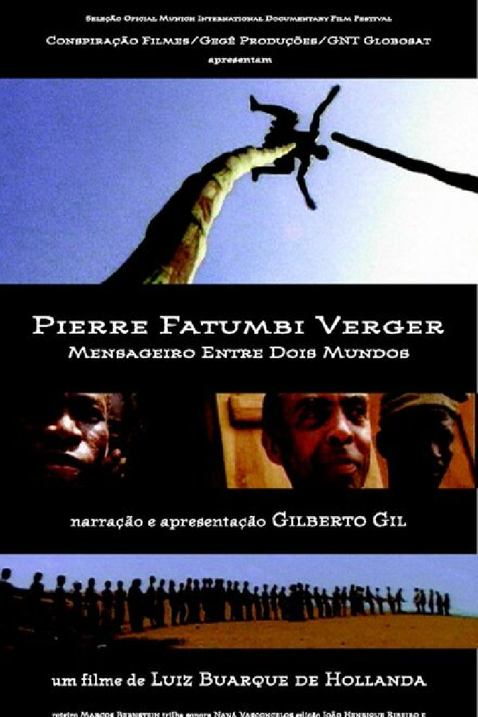 Pierre Verger: Mensageiro Entre Dois Mundos