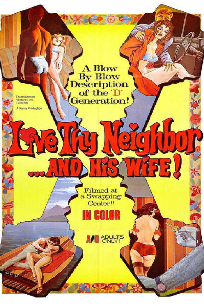 Love Thy Neighbor And His Wife