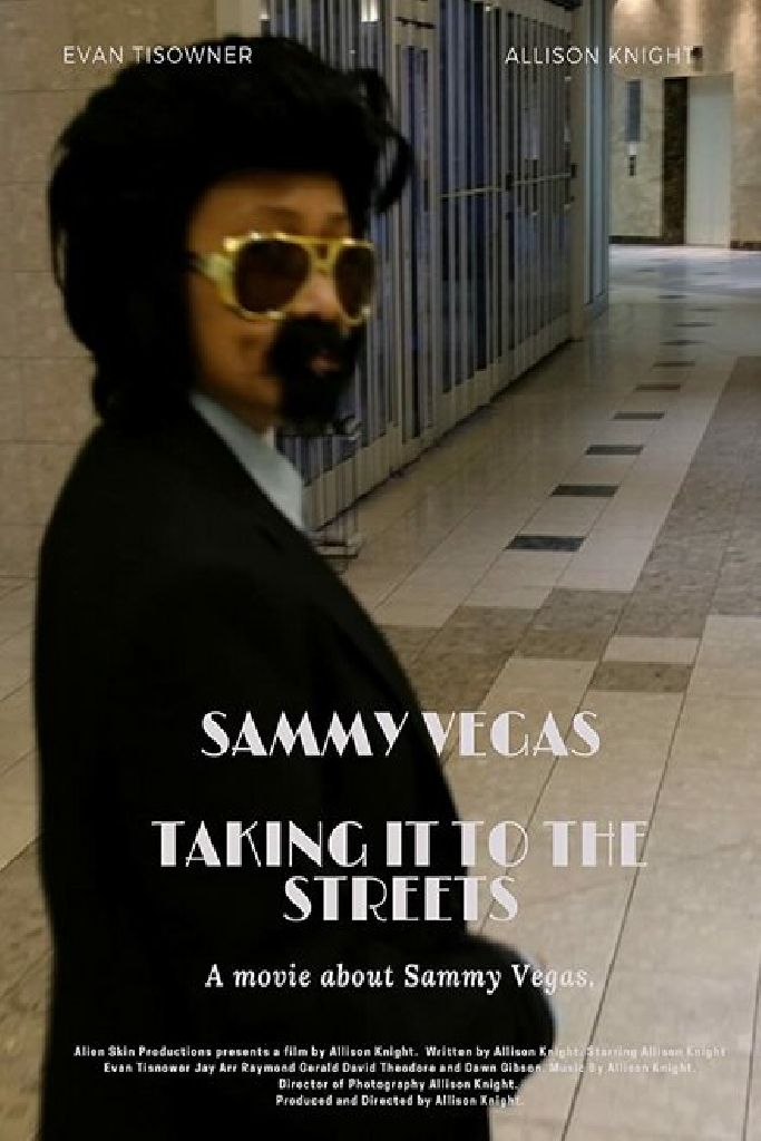 Sammy Vegas Taking it to the Streets