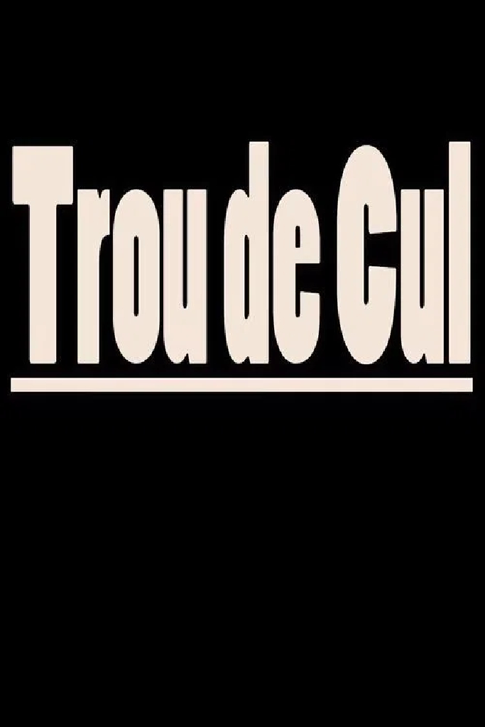 Trou de cul