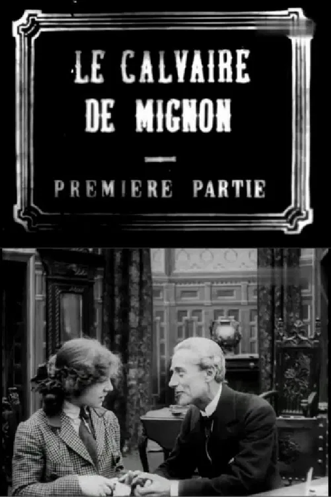 Le calvaire de Mignon