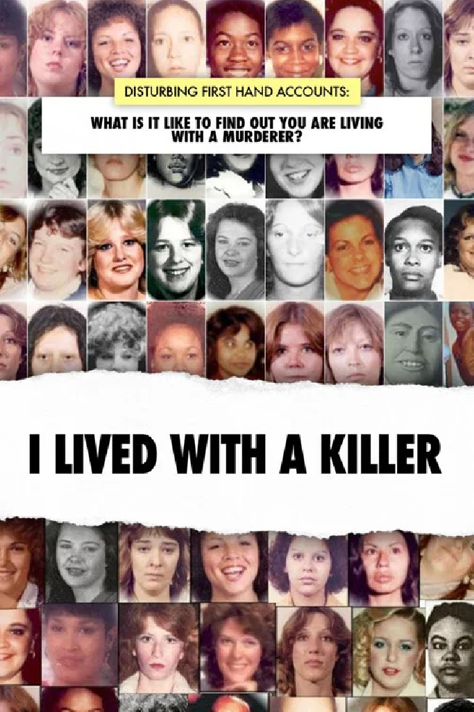 I Lived With A Killer