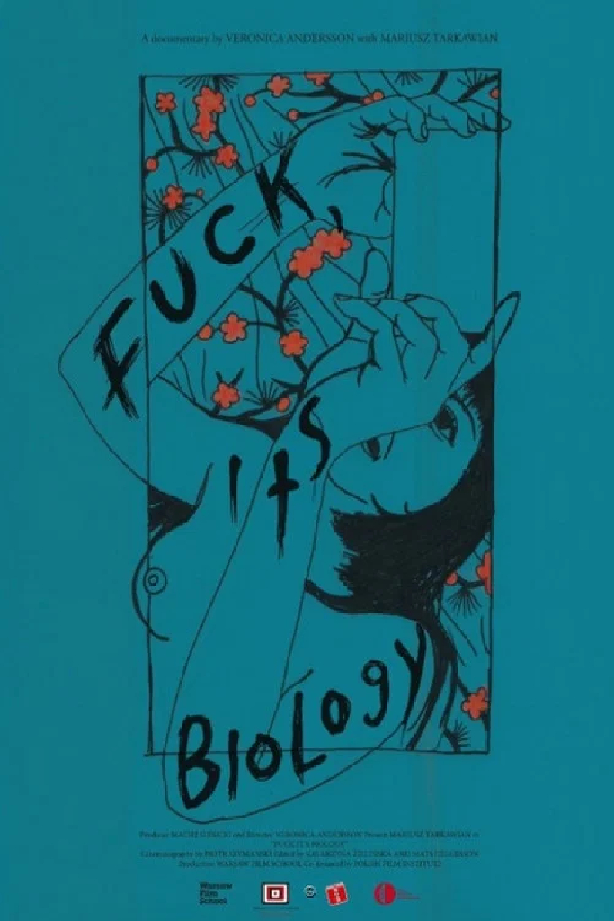 Fuck, it's Biology.