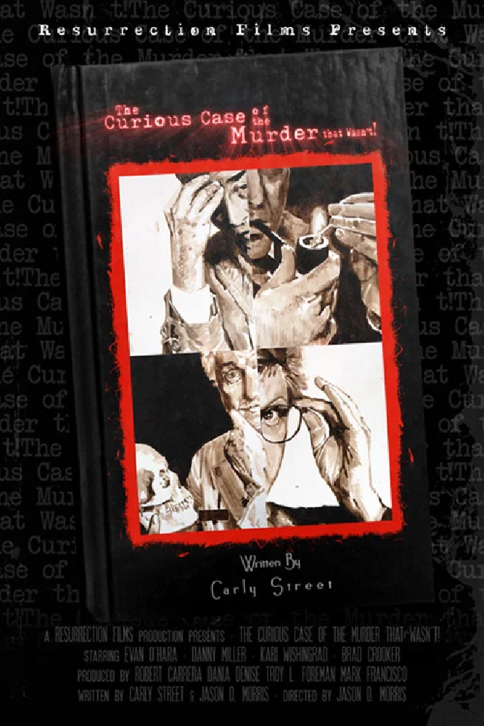 The Curious Case of the Murder that Wasn't!