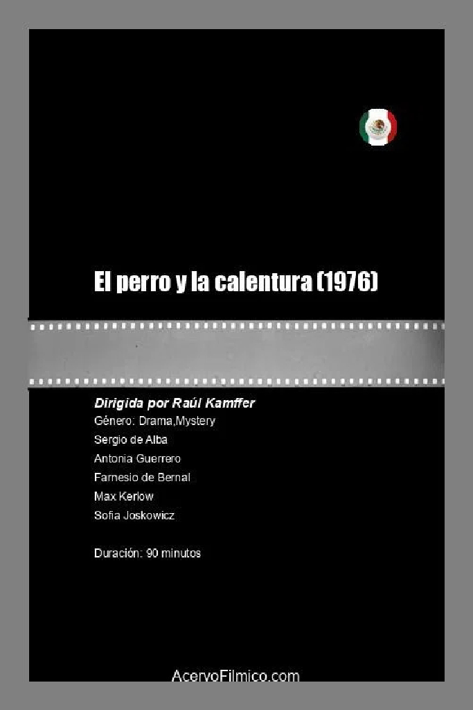 El perro y la calentura