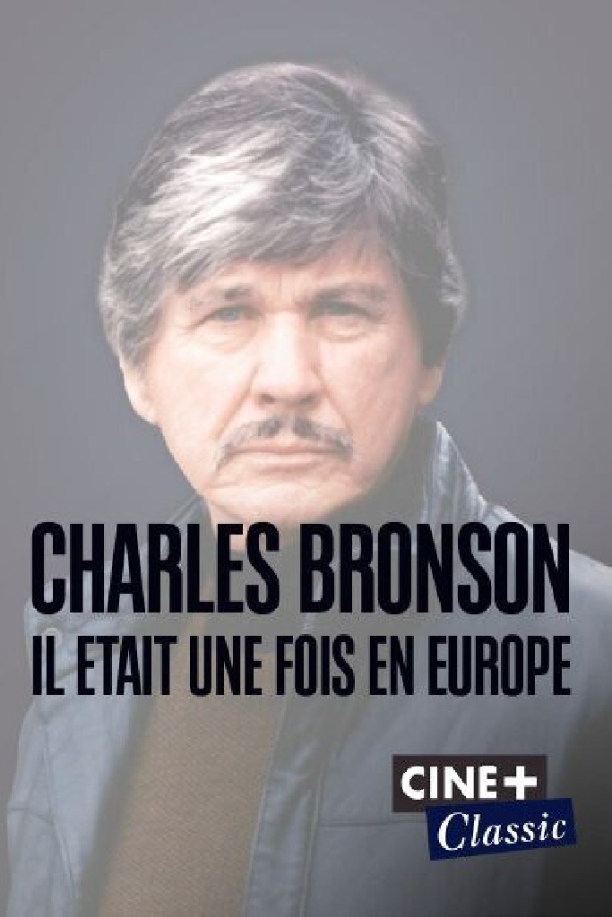 Charles Bronson: il était une fois en Europe