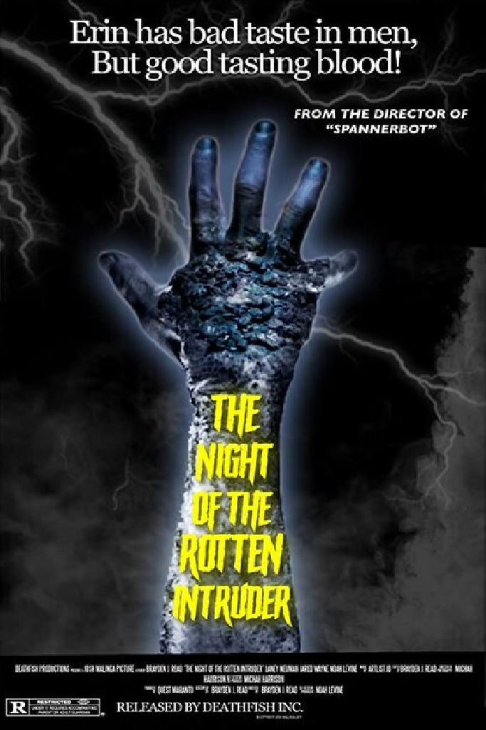 Night of the Rotten Intruder
