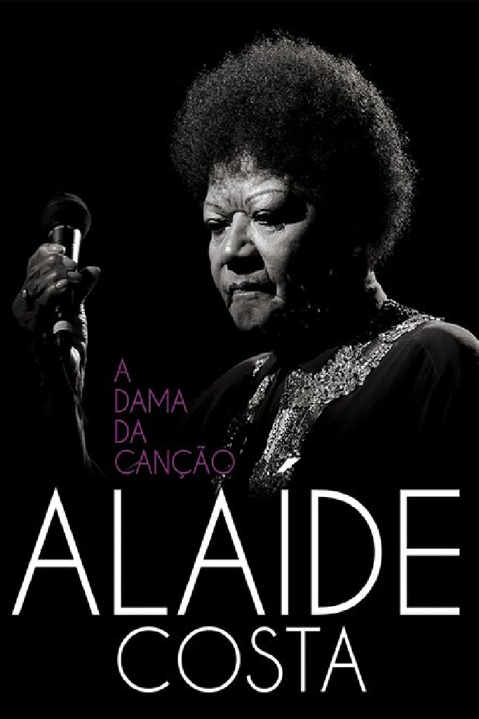 Alaíde Costa: A Dama da Canção