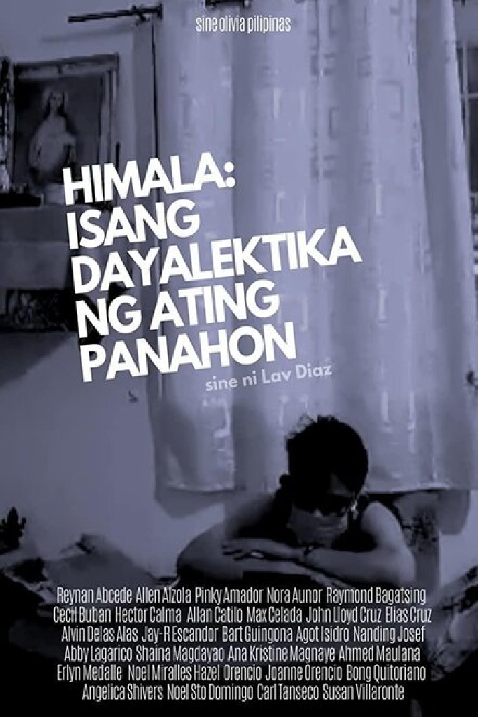 Himala: Isang Diyalektika ng Ating Panahon