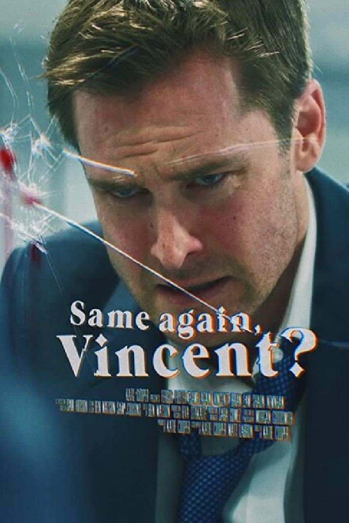 Same Again, Vincent?