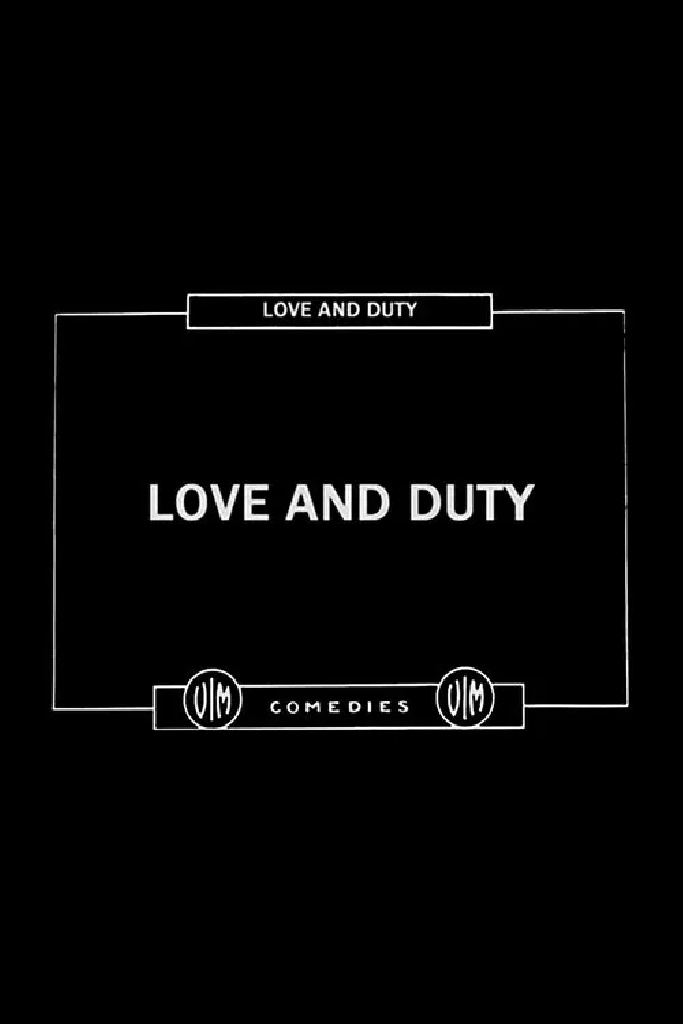 Love and Duty