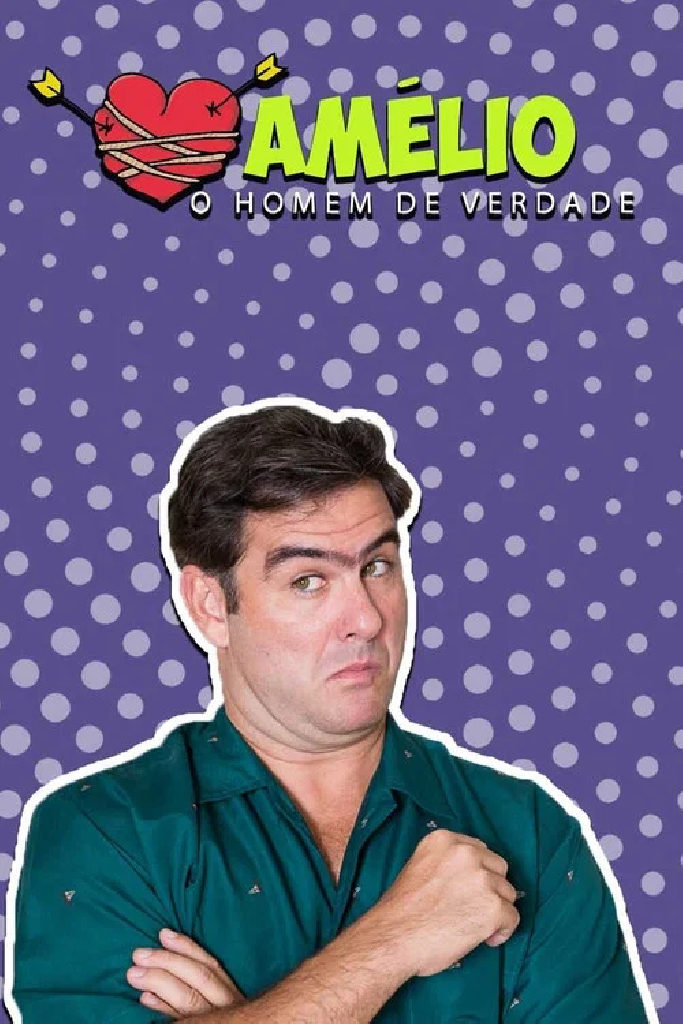 Amélio: O Homem de Verdade