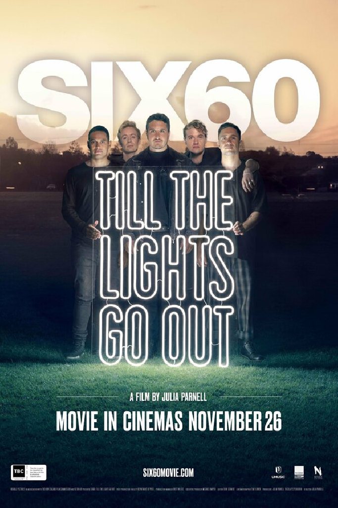 SIX60: Till the Lights Go Out
