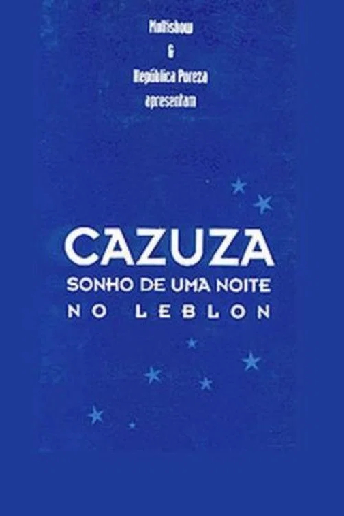 Cazuza - Sonho de uma Noite no Leblon
