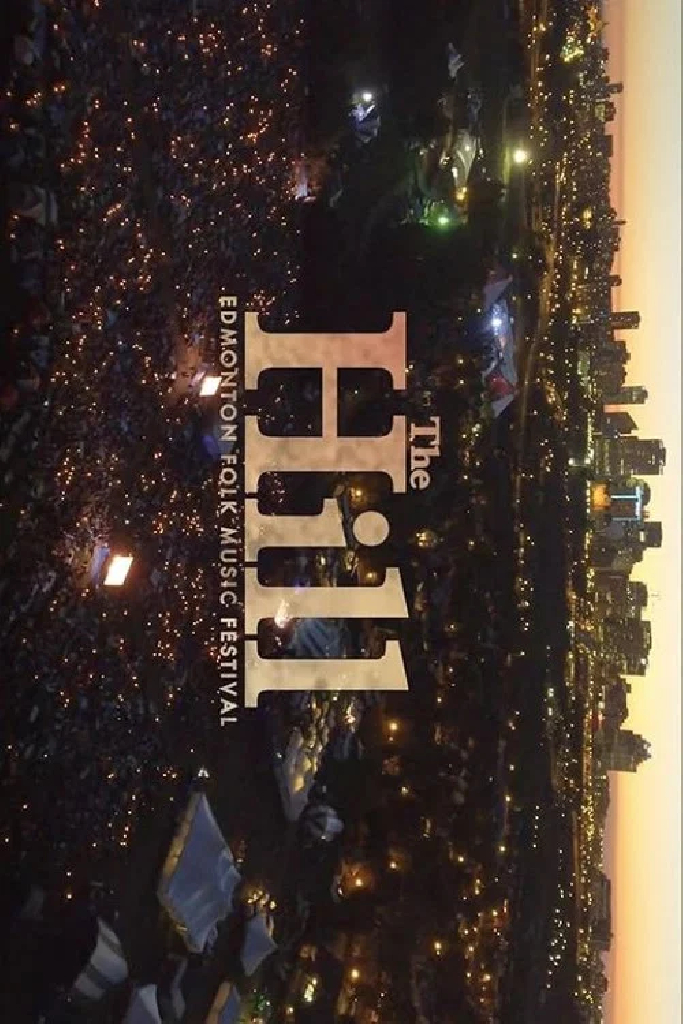 The Hill: A Documentary on the Edmonton Folk Music Festival