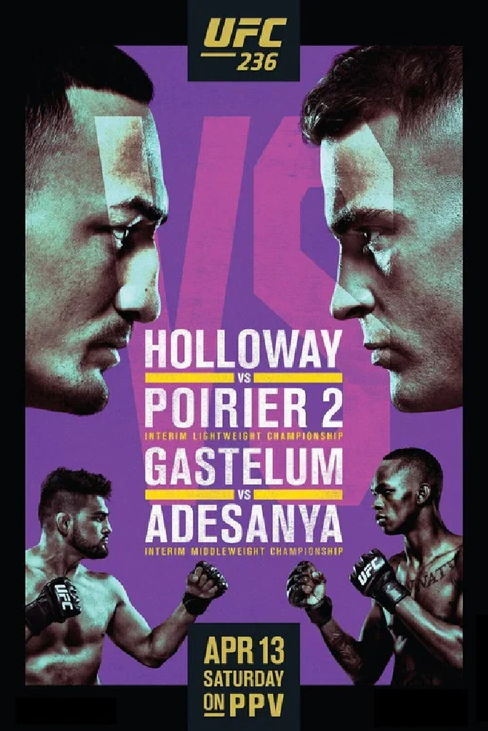 UFC 236: Holloway vs. Poirier 2