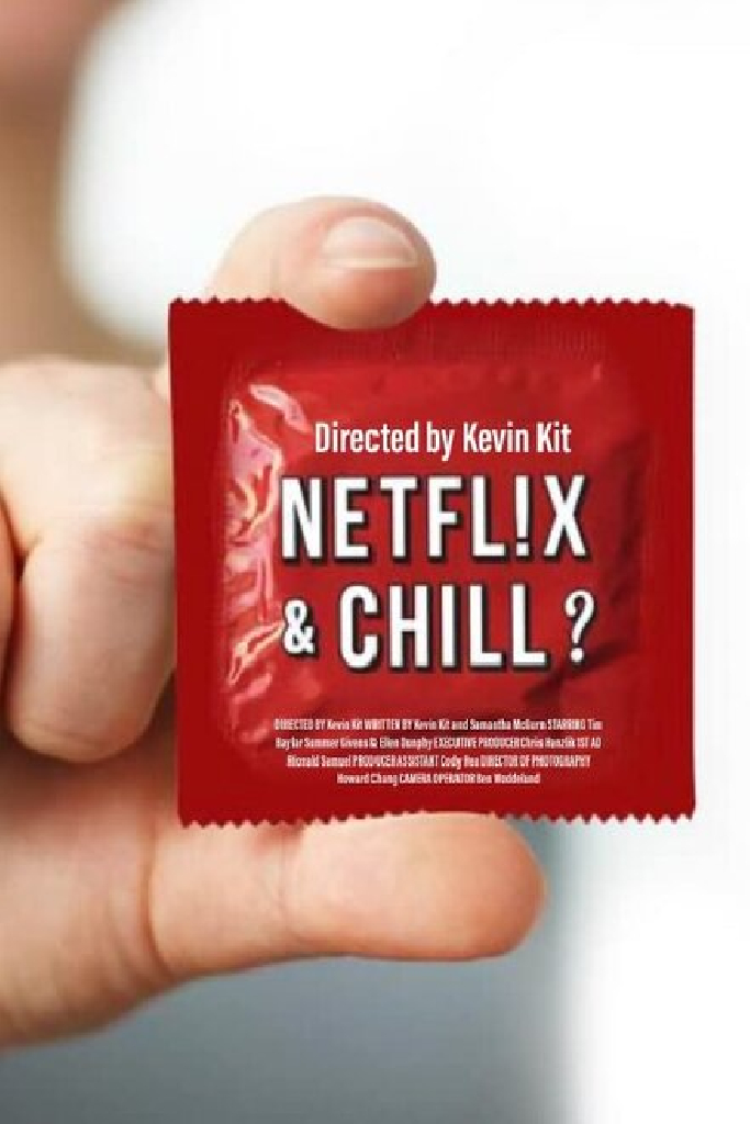 Netflix & Chill