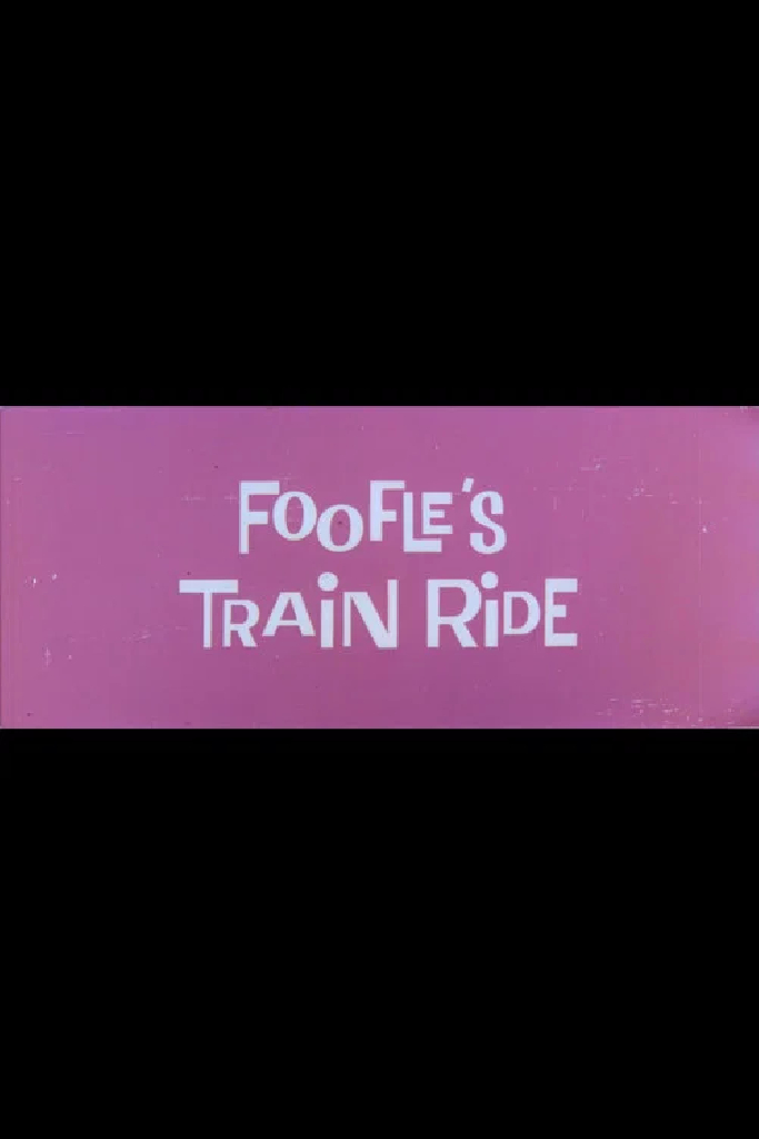 Foofle's Train Ride
