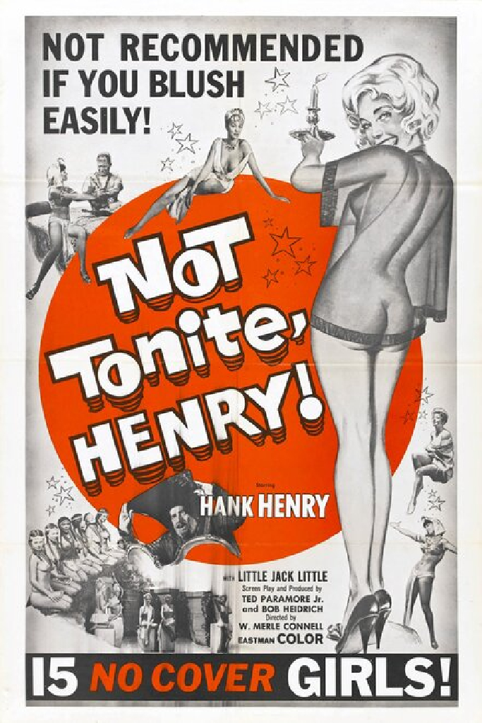 Not Tonite, Henry!