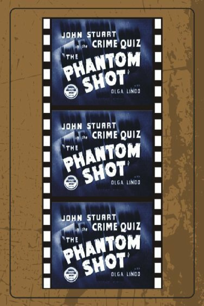 The Phantom Shot