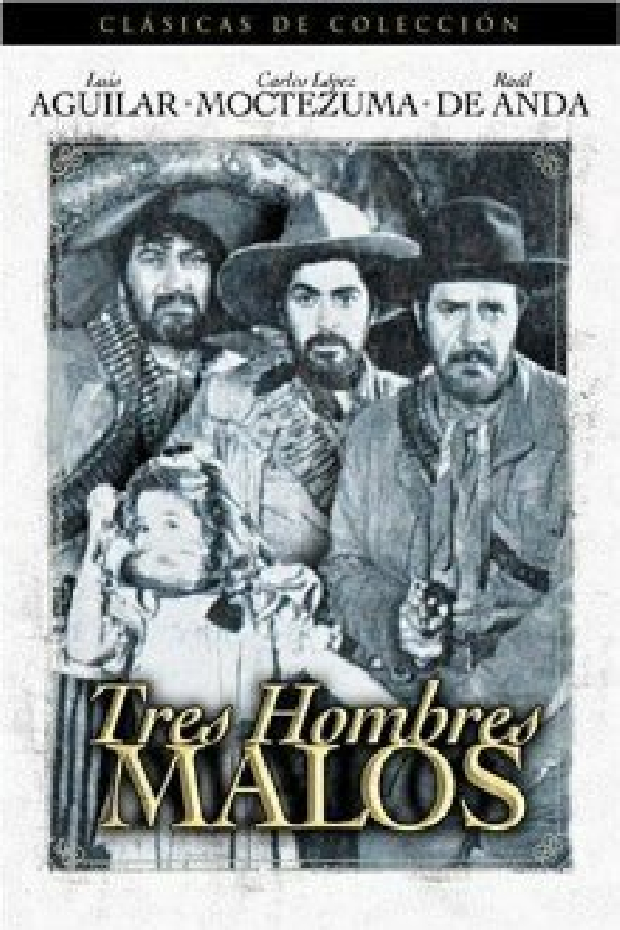 Tres hombres malos