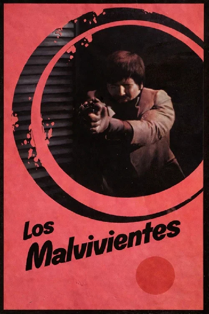 Los malvivientes