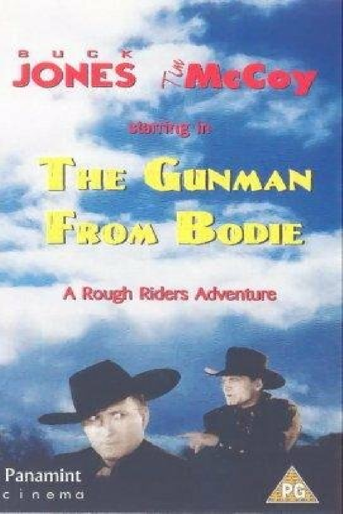 The Gunman From Bodie