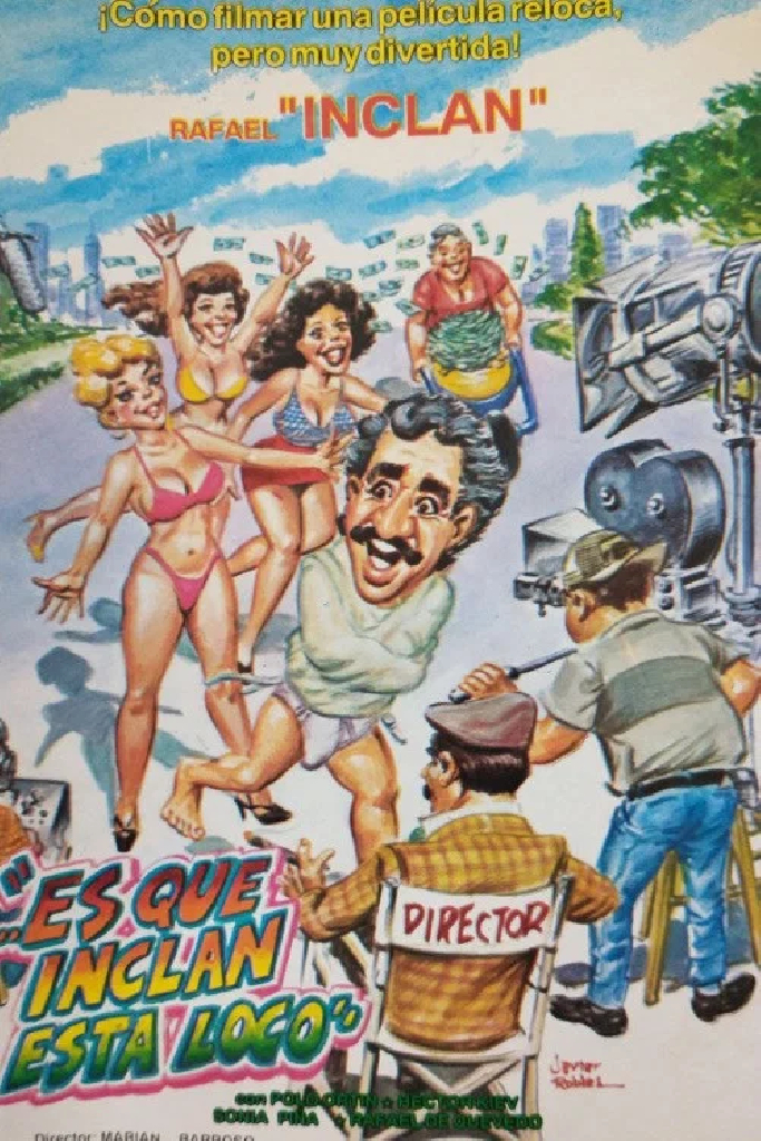 Es que Inclan está loco