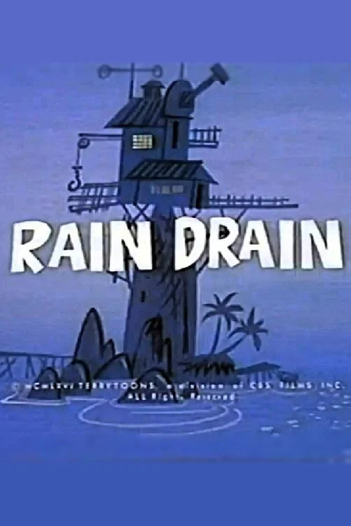 The Rain Drain