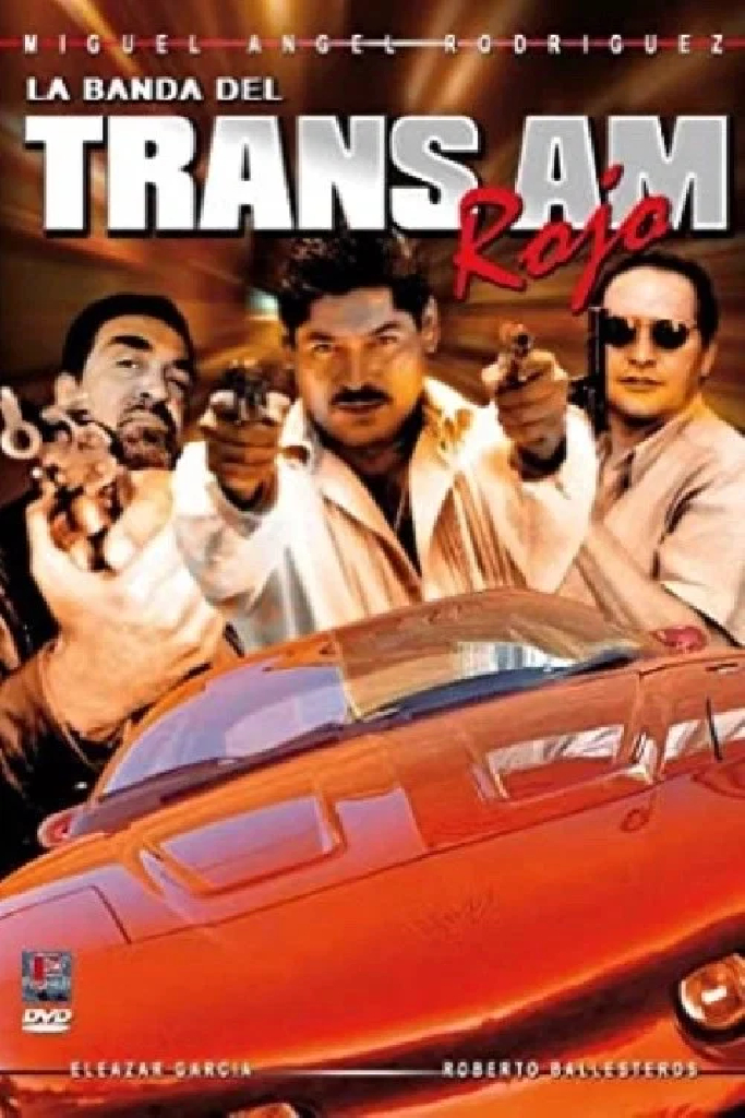 La banda del TransAm rojo