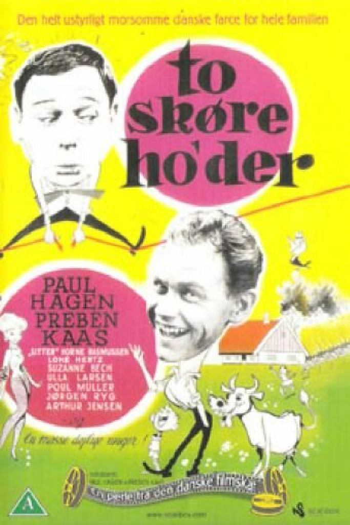 To skøre ho'der